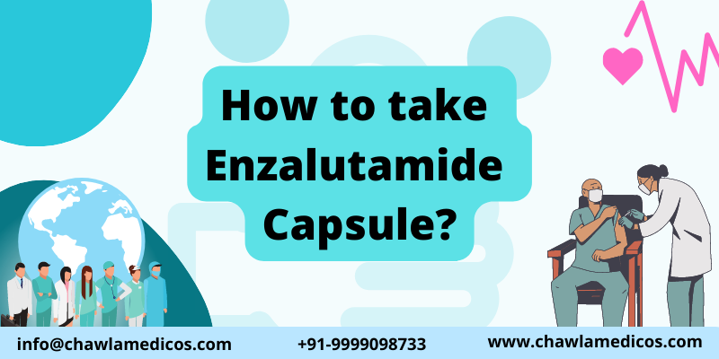 How to take Enzalutamide
